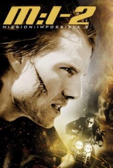 Mission Impossible II (2000) มิชชั่นอิมพอสซิเบิ้ล ฝ่าปฏิบัติการสะท้านโลก 2