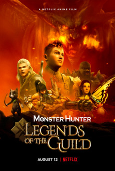 MONSTER HUNTER LEGENDS OF THE GUILD - NETFLIX มอนสเตอร์ ฮันเตอร์ ตำนานสมาคมนักล่า