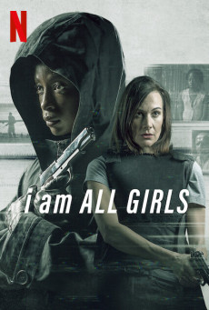 I AM ALL GIRLS | NETFLIX ฉันคือตัวแทนเด็กผู้หญิง