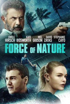 FORCE OF NATURE ฝ่าพายุคลั่ง