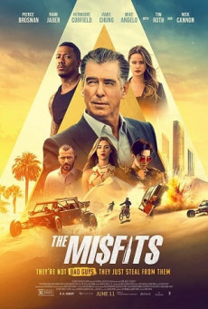 THE MISFITS พยัคฆ์ทรชน ปล้นพลิกโลก