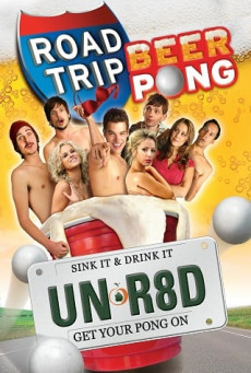 ROAD TRIP 2 BEER PONG เทปสบึมส์! ต้องเอาคืนก่อนถึงมือเธอ 2