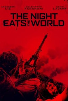 The Night Eats the World (La nuit a dévoré le monde) [บรรยายไทยแปล]