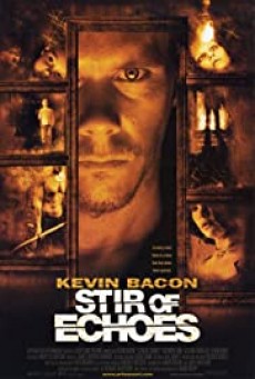 Stir of Echoes เสียงศพ สะท้อนวิญญาณ 