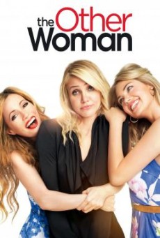 The Other Woman แผนเด็ดหัวผู้ชายตัวแสบ