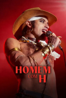 Homem com H เพลงชีวิตเนย์ มาโตกรอสโซ