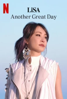 LISA ANOTHER GREAT DAY : NETFLIX ฮีโร่สาวแห่งวงการเพลงร็อก