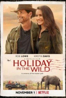 Holiday in the Wild ฉลองรักกับป่า NETFLIX