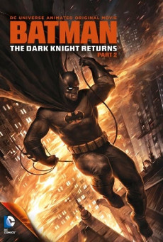 BATMAN THE DARK KNIGHT RETURNS PART 2 แบทแมน ศึกอัศวินคืนรัง 2