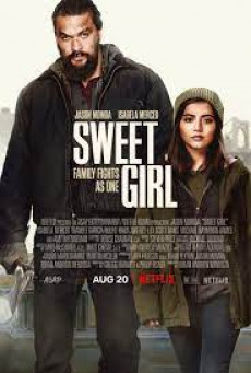 SWEET GIRL - NETFLIX - สวีทเกิร์ล