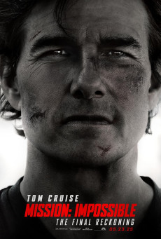 Mission Impossible 8 The Final Reckoning (2025) มิชชั่น อิมพอสซิเบิ้ล ปิดปฏิบัติการล่าพิกัดมรณะ