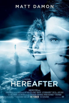 HEREAFTER เฮียร์อาฟเตอร์ ความตาย ความรัก ความผูกพัน