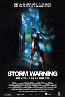 STORM WARNING คืนนรกคลั่ง ไม่รอด…ต้องรอด