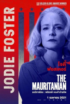 THE MAURITANIAN มอริทาเนียน: พลิกคดี จองจำอำมหิต